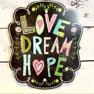 Love Dream Hope Wall Decor Art Sign